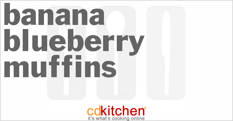 Banana Blueberry Muffins - CDKitchen.com