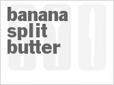 recipe for banana split butter