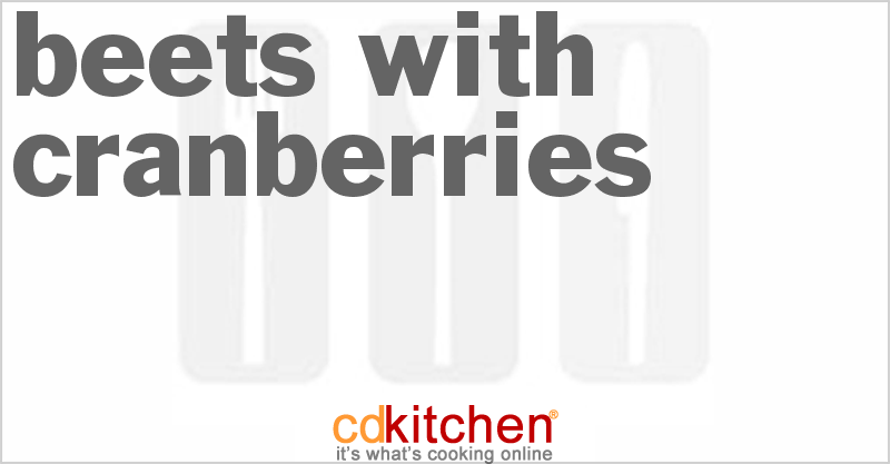 Beets with Cranberries - CDKitchen.com
