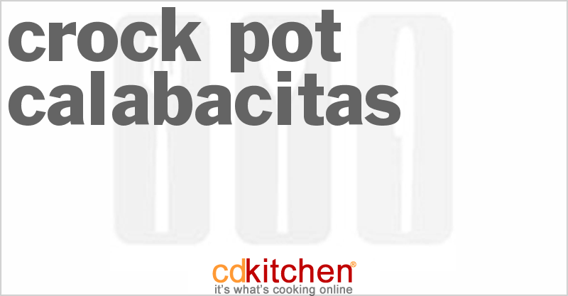 Calabacitas - CDKitchen.com