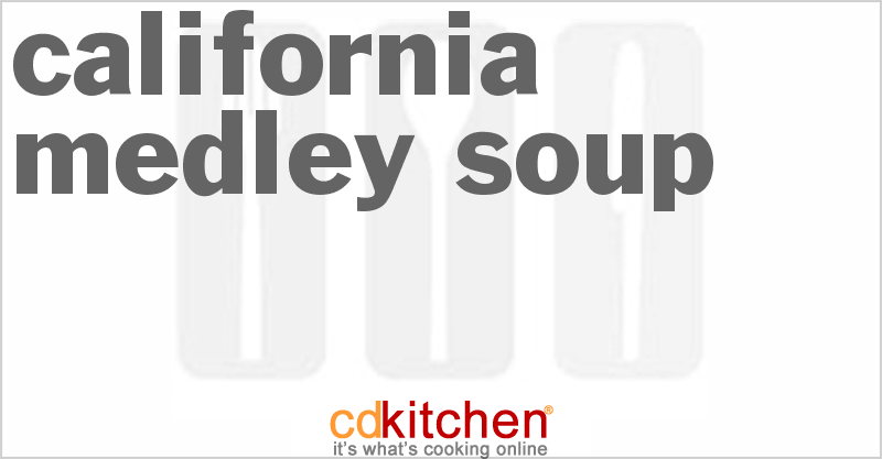 California Medley Soup - CDKitchen.com