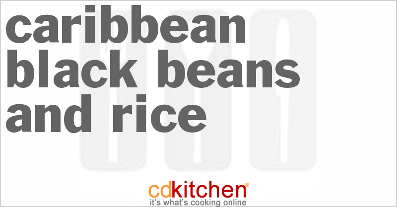 Caribbean Black Beans and Rice - CDKitchen.com