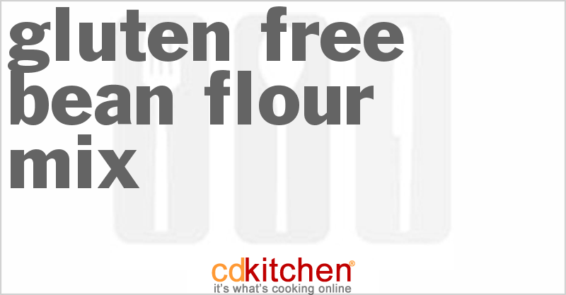 Gluten-Free Bean Flour Mix - CDKitchen.com