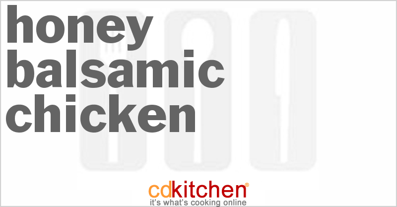 Honey Balsamic Chicken - CDKitchen.com