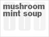 recipe for mushroom-mint soup