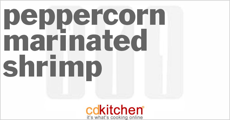 Peppercorn Marinated Shrimp - CDKitchen.com