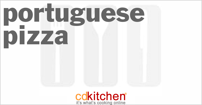 Portuguese Pizza - CDKitchen.com