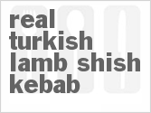 recipe for real turkish lamb shish kebab