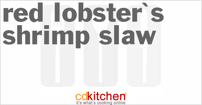 Red Lobster's Shrimp Slaw - CDKitchen.com