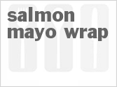 recipe for salmon mayo wrap