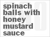 recipe for spinach balls with honey mustard sauce