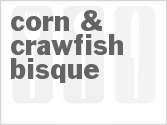 Corn & Crawfish Bisque