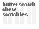 Butterscotch Chew Scotchies