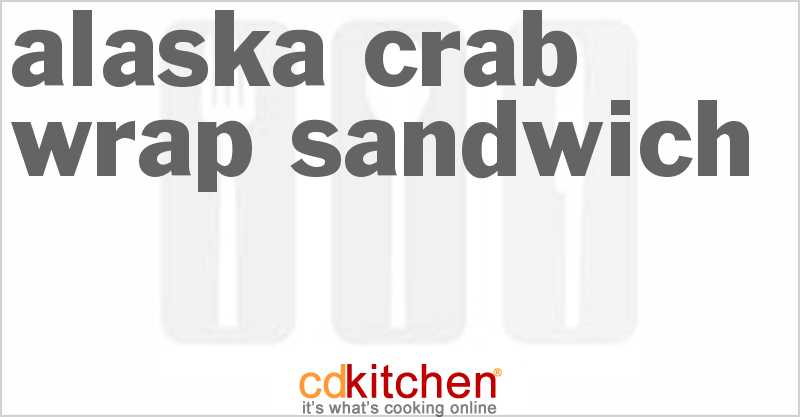 Alaska Crab Wrap Sandwich - CDKitchen.com