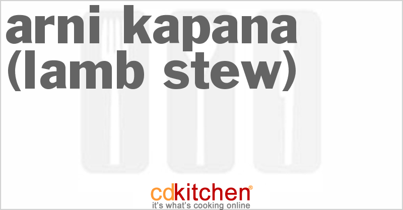 Arni Kapana (Lamb Stew) - CDKitchen.com
