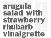 recipe for arugula salad with strawberry rhubarb vinaigrette