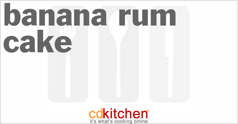 Banana Rum Cake - CDKitchen.com