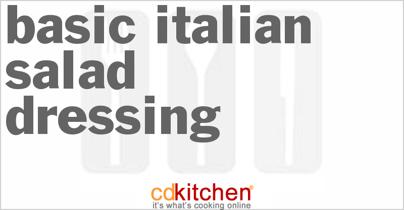 Basic Italian Salad Dressing - CDKitchen.com