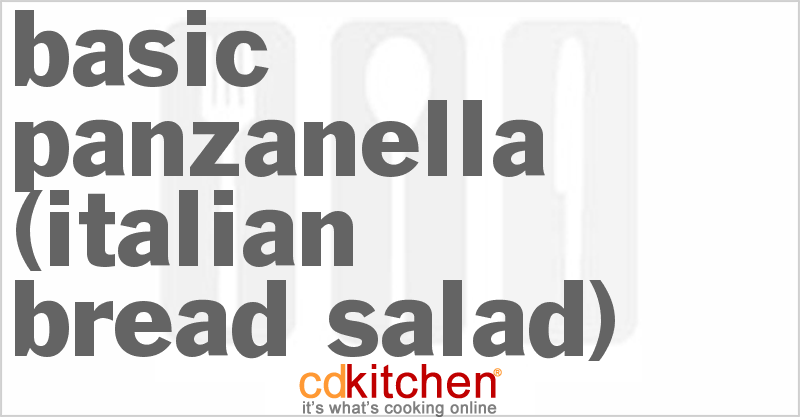 Basic Panzanella (Italian Bread Salad) Recipe | CDKitchen.com
