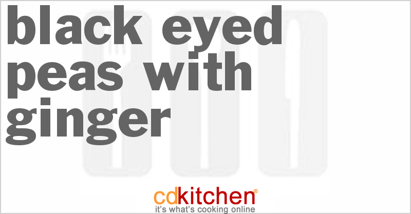 Black-Eyed Peas with Ginger - CDKitchen.com
