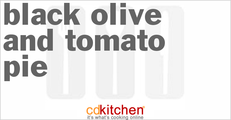 Black Olive And Tomato Pie - CDKitchen.com