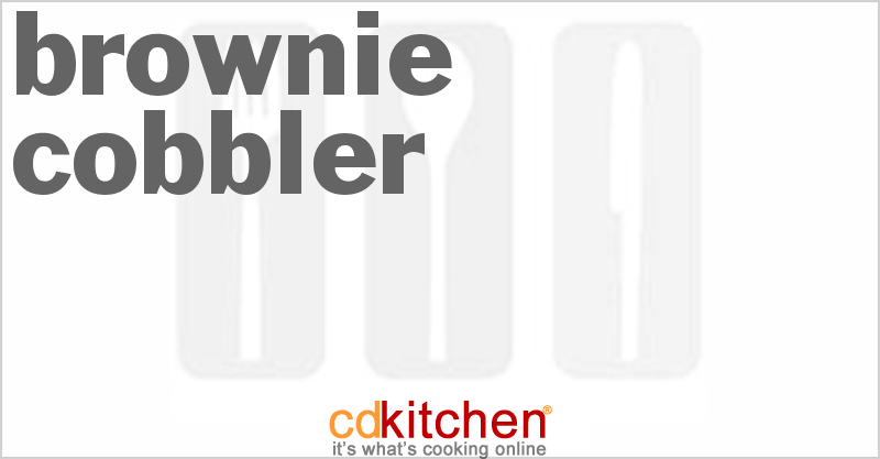 Brownie Cobbler - CDKitchen.com