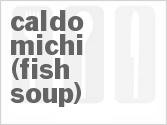 recipe for caldo michi (fish soup)