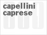 recipe for capellini caprese