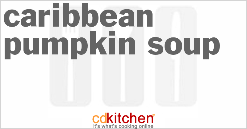 Caribbean Pumpkin Soup - CDKitchen.com