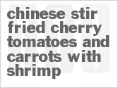 recipe for chinese stir-fried cherry tomatoes and carrots with shrimp