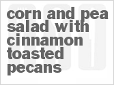 recipe for corn and pea salad with cinnamon-toasted pecans