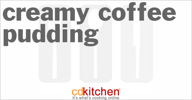 Creamy Coffee Pudding - CDKitchen.com