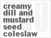 recipe for creamy dill and mustard seed coleslaw
