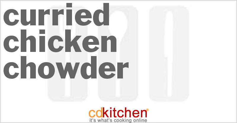 Curried Chicken Chowder - CDKitchen.com