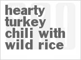 recipe for hearty turkey chili with wild rice