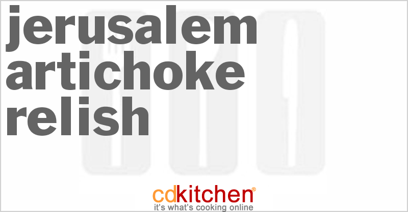 Jerusalem Artichoke Relish - CDKitchen.com