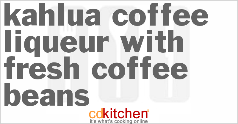 Kahlua Coffee Liqueur With Fresh Coffee Beans - CDKitchen.com
