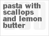 recipe for pasta with scallops and lemon butter