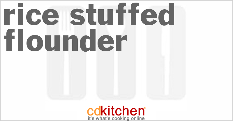 Rice Stuffed Flounder - CDKitchen.com