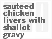 recipe for sauteed chicken livers with shallot gravy