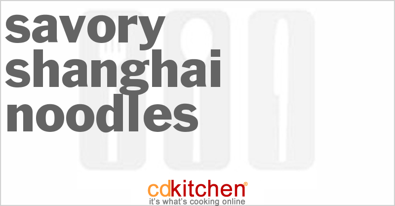 Savory Shanghai Noodles - CDKitchen.com