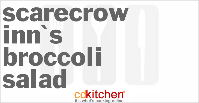 Scarecrow Inn's Broccoli Salad - CDKitchen.com