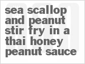 recipe for sea scallop and peanut stir fry in a thai honey-peanut sauce