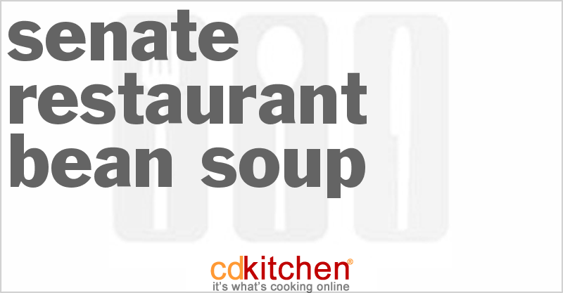 Senate Restaurant Bean Soup - CDKitchen.com