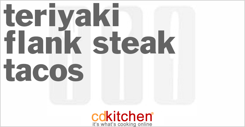 Teriyaki Flank Steak Tacos - CDKitchen.com