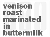 recipe for venison roast marinated in buttermilk