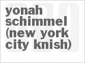 Yonah Schimmel (New York City Knish)