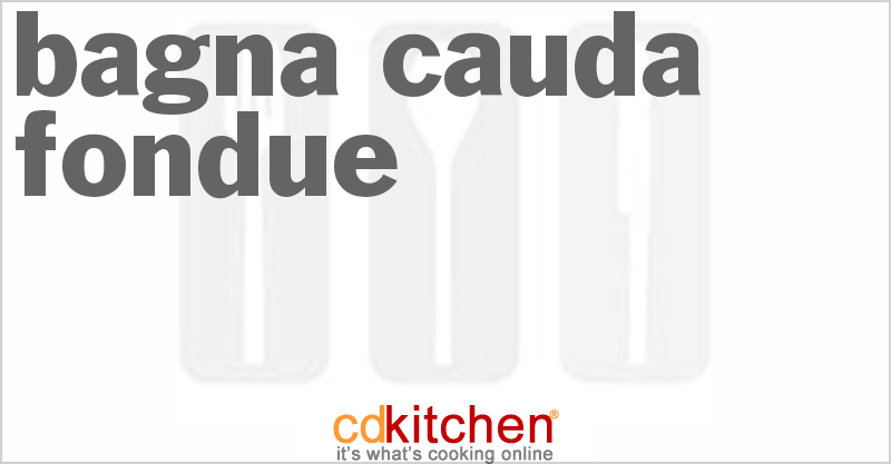 Bagna Cauda Fondue - CDKitchen.com