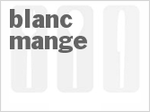 recipe for blanc mange