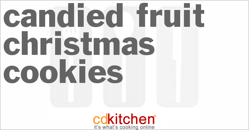 Candied Fruit Christmas Cookies - CDKitchen.com